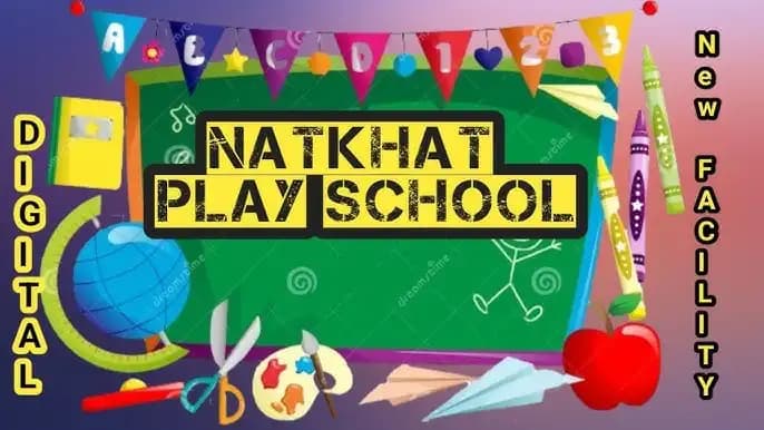 Little Natkhat Play School Little Natkhat Play School