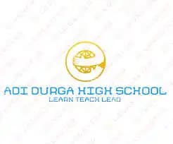 Adi Durga High School Adi Durga High School