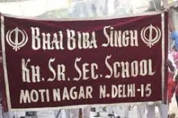 Bhai Biba Singh Khalsa Senior Secondary School School Bhai Biba Singh Khalsa Senior Secondary School School